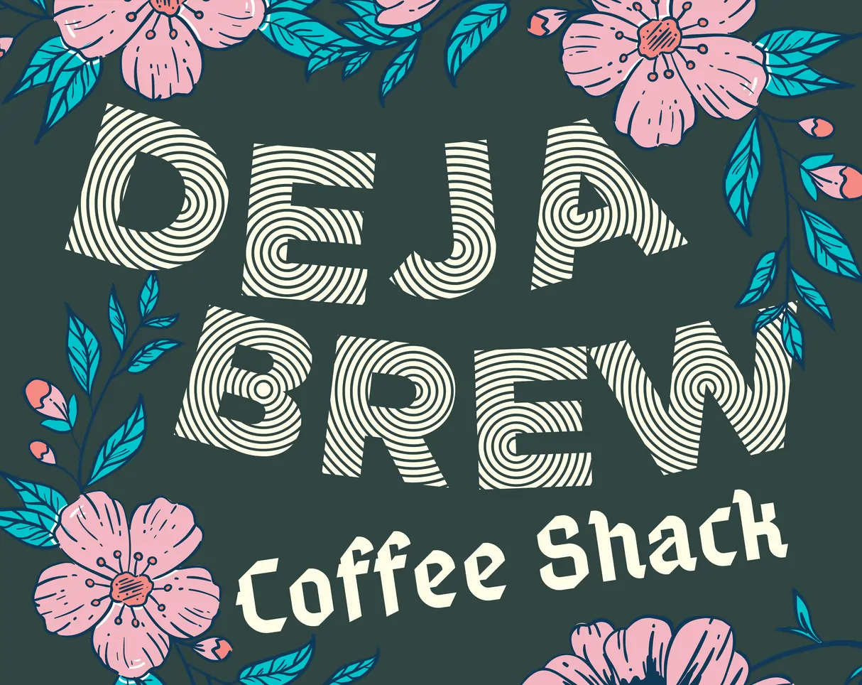 Things To Do Deja Brew Coffee Shack